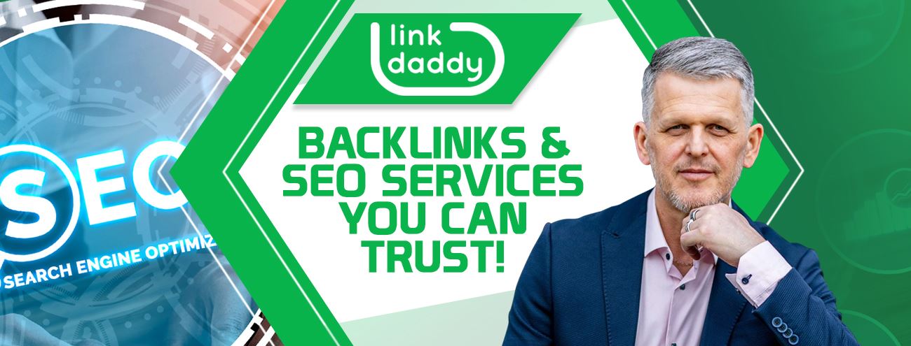 poster of linkdaddy, a company that offers backlinks and SEO services
